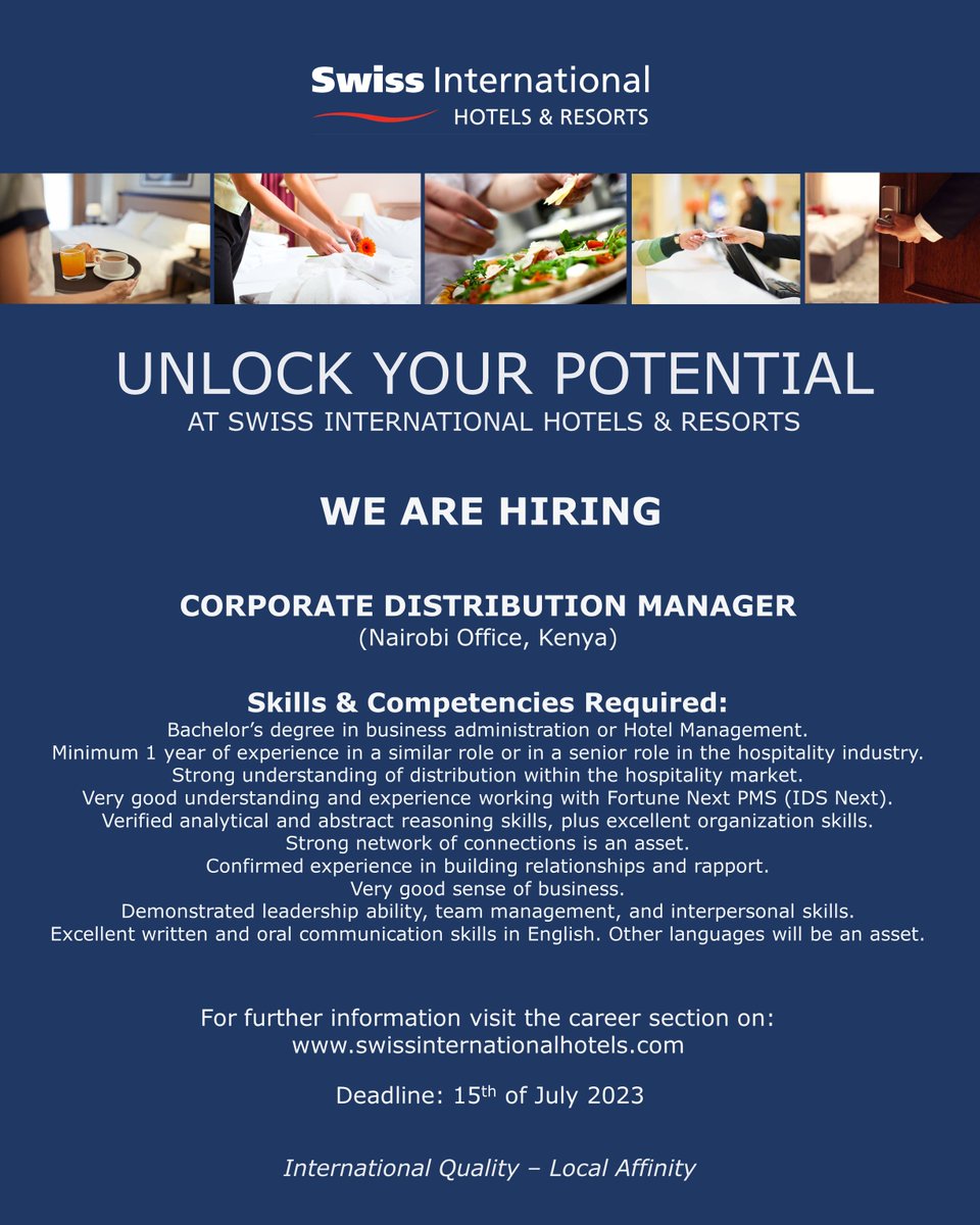 Swiss International Hotels &amp; Resorts is currently hiring to be based at its office in Nairobi.
See more: bit.ly/3o8RYJM
#careers #swissinternationalhotels #hospitalityindustry #recruitmentKE #careersKE #kenyaopportunites #jobsinkenya #ikokaziKE #hoteldistribution