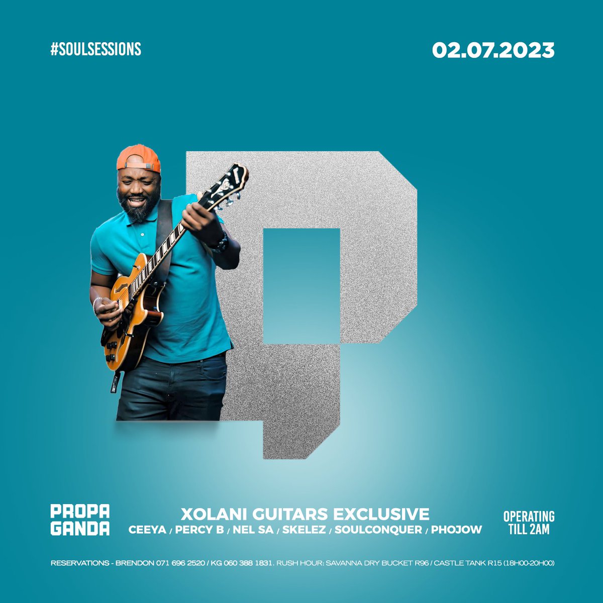 🎸 XOLANI GUITARS  EXCLUSIVE
__
•LIVE RENDITIONS
•SONG COVERS
•EXCLUSIVE MEMORY LANE SETS
•ENJOY AMPLIFIED SOUL MUSIC
•SOOTHING SUNDAY SOUNDS
__
🗓️ SUNDAY 02 JULY 2023 
🎸 XOLANI GUITARS EXCLUSIVE
🎧 CEEYA
🎧PERCY B
🎧 SKELEZ
🎧PHOJOW
__
#SoulSessions
#PropagandaPTA
#t1flavv