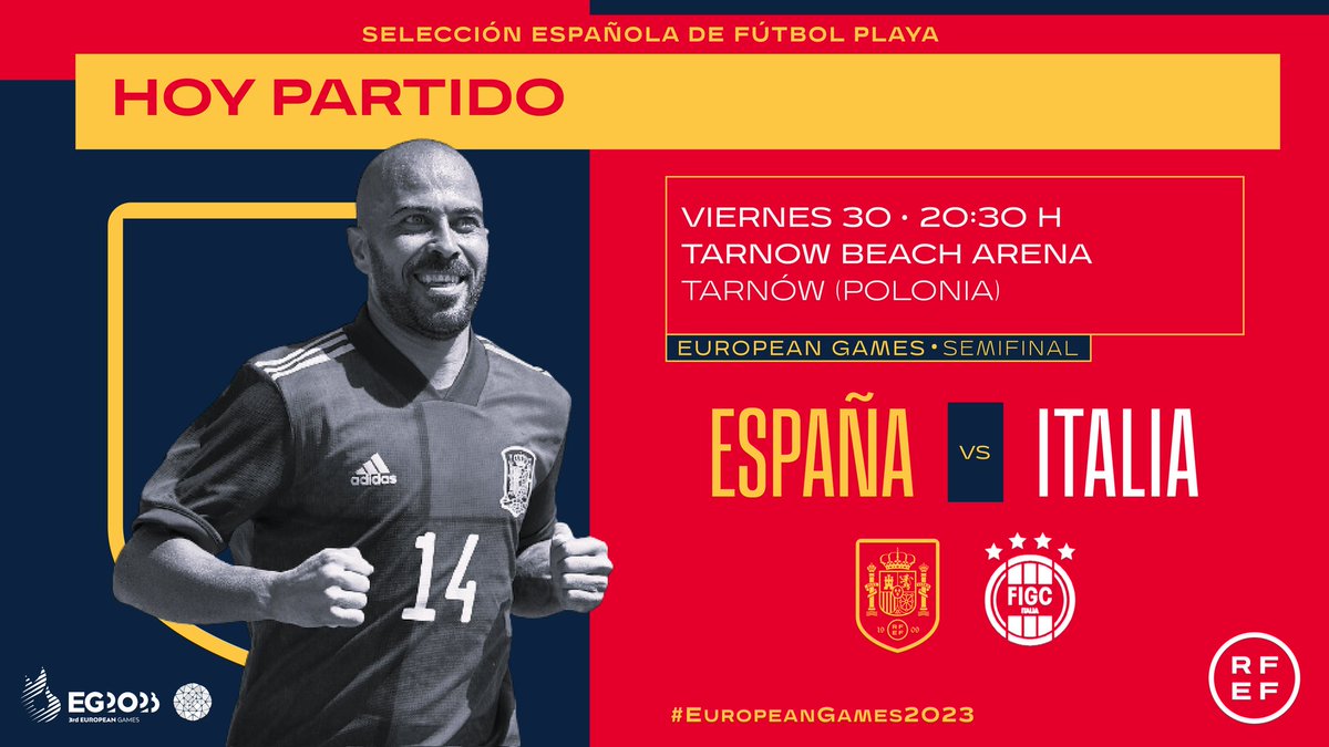 🚨 ¡¡𝑯𝑶𝒀 𝑽𝑶𝑳𝑽𝑬𝑴𝑶𝑺 𝑨 𝑱𝑼𝑮𝑨𝑹!!

⚽  E𝐒P𝐀Ñ𝐀 🇪🇸-🇮🇹 Italia

🏆 𝑺𝙀𝑴𝙄𝑭𝙄𝑵𝘼𝑳𝙀𝑺 de los #EG2023 
🕘 20:30 (hora peninsular española)

🏟 Tarnów Beach Arena
📍 Tarnów, Polonia🇵🇱

📺 @eg2023en

#BeachSoccer | #FútbolPlaya ⚽️🏖