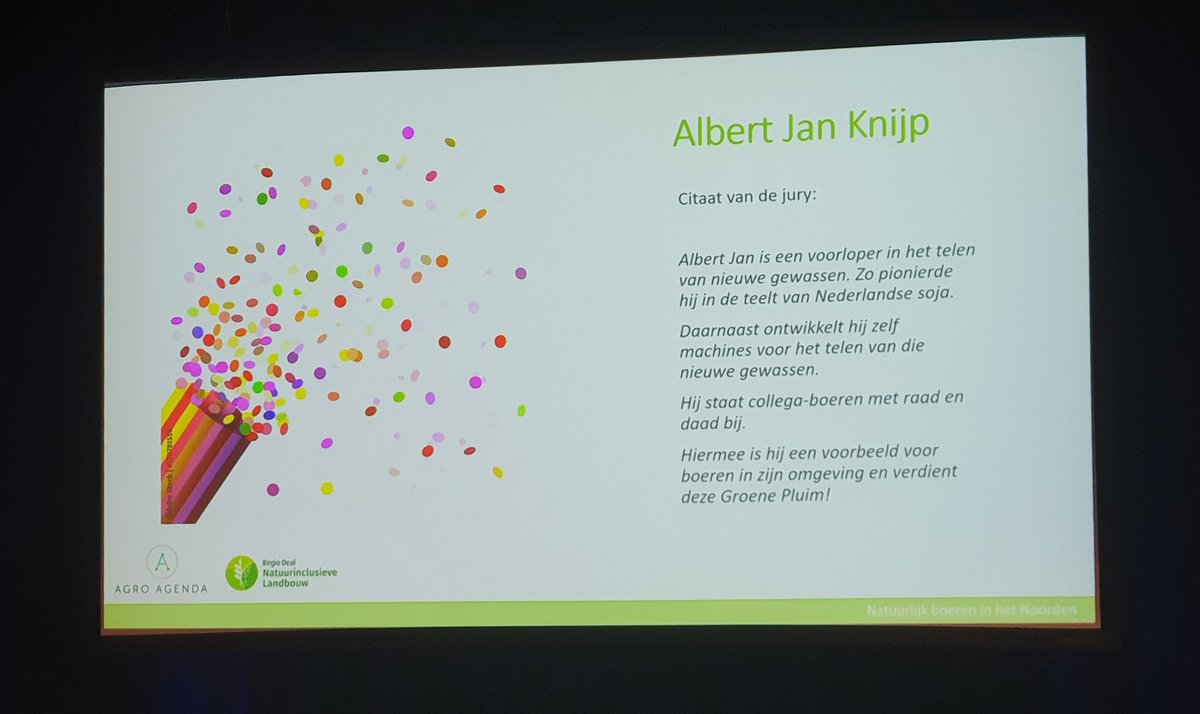 Albert Jan Knijp krijgt De Groene Pluim uitgereikt door <a href="/HenkJumelet/">Henk Jumelet</a> 
Mooie waardering voor zijn inzet voor de toekomst van de landbouw.
Netwerkbijeenkomst Agro Agenda Noord Nederland.