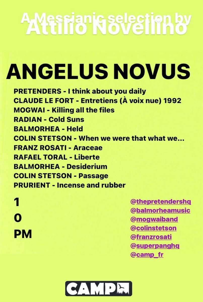 ANGELUS NOVUS
10 pm @listen_camp 

w/: @ThePretendersHQ @JnnyG @mogwaiband @franzrosati @superpanghq