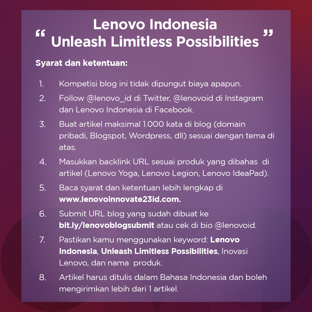 Lenovo_ID's tweet photo. Seperti apa momen "Unleash Limitless Possibilities" di hidup kamu? Yuk ceritakan lewat tulisan.

Ikuti kontes blog Lenovo Indonesia "Unleash Limitless Possibilities" sekarang! https://t.co/UyikasAA12