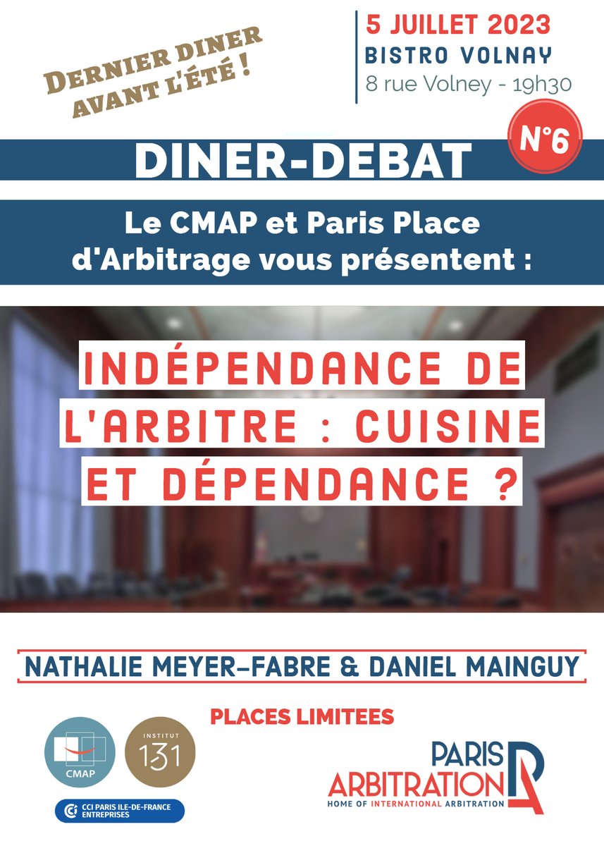 🚨 NE PAS MANQUER J-5 🚨 "Indépendance de l’#arbitre : cuisine et dépendance"
📆 5 juillet | 19h30

Sixième #diner #débat <a href="/ParisPlaceArb/">Paris Place d'Arbitrage</a> en collaboration avec le CMAP

Attention, nombre de places limité ! 
👉 Pour vous inscrire : lnkd.in/ewCeWx6Y