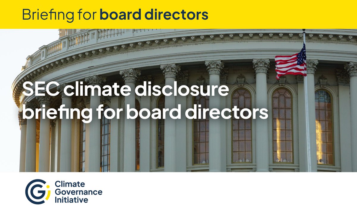 📢 New briefing: SEC climate disclosure briefing for board directors

This briefing, produced by <a href="/Boards4Climate/">Climate Governance Initiative</a>, explores the context of the proposed <a href="/SECGov/">U.S. Securities and Exchange Commission</a> climate disclosure rule and provides key questions for directors to ask their boards.

bit.ly/3r9BzGI
