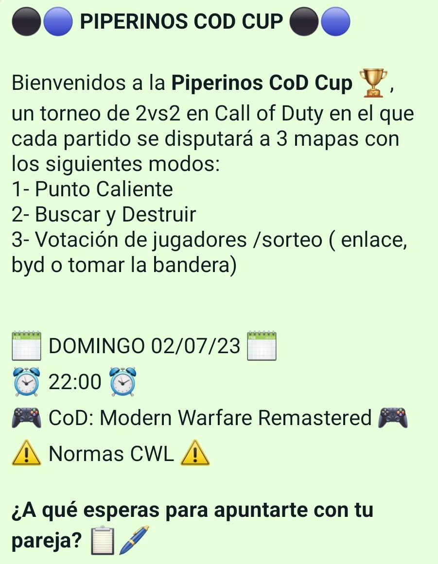🏆 PIPERINOS COD CUP 🏆

Ahora que han acabado las competiciones, ¿queréis desconectar de clubes pro? 📵

¿Os animáis a jugar un torneo 2vs2 de en Call of Duty? 💥🔫

🗓️| Domingo02/07/2023
⏰| 22:00h

Retransmitido en 👇
📺 | twitch.tv/piperino_1

No dudes y APÚNTATE! 📋🖊️