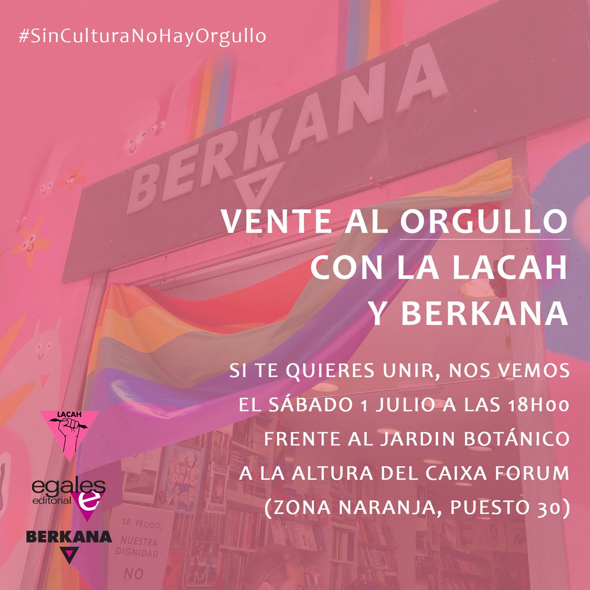 libreberkana's tweet photo. 🏳️‍🌈Si mañana te apetece reivindicar la Cultura en el Orgullo LGTBIQ+ de Madrid, ¡vente con Berkana!

📍Te esperamos a las 18h (o un poquito antes) frente al Jardín Botánico, a la altura del Caixa Forum. 

#SinCulturaNoHayOrgullo https://t.co/8aTO4P4CN6