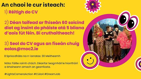 ⚠️ Sprioc inniu!!

Deis iontach anseo a bheith ag obair ar chainéal nua <a href="/Cula4_TG4/">Cúla4 🌈✨</a> 🤩🎬

Tá <a href="/moc2ie/">MÓC²</a> ag lorg láithreoirí nua! 🎤🎥

#gaeilge #siógnabpost 🧚🏼