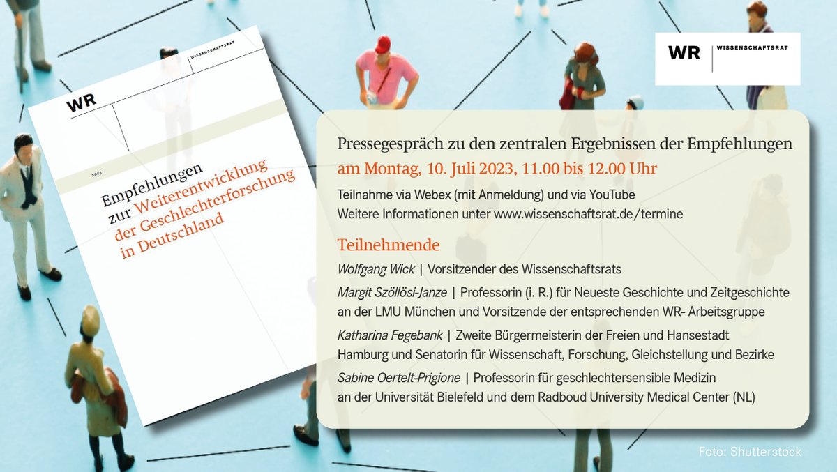 📢Am 10.7. finden zwei Pressegespräche zu Ergebnissen der Sommer-#WissRatSitzungen statt.
Um 11.00 h startet das erste Gespräch zur Weiterentwicklung der Geschlechterforschung in Deutschland | Anmeldung 👉wissenschaftsrat.de/termine u Livestream📺youtu.be/Kfy7VaWwBFQ (1/2)