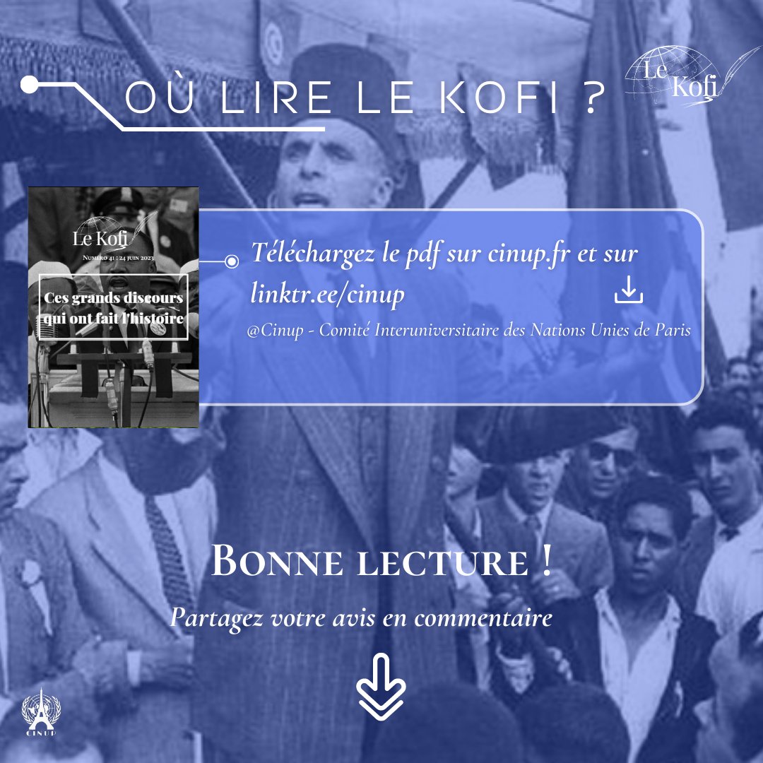 #CINUPresse🗞️📷
Le CINUP - Comité Interuniversitaire des Nations Unies de Paris vous présente le 42e numéro de son magazine le 𝘒𝘰𝘧𝘪.  Cette semaine, focus sur les grands discours qui ont fait l'histoire ! 
🔗linktr.ee/cinup