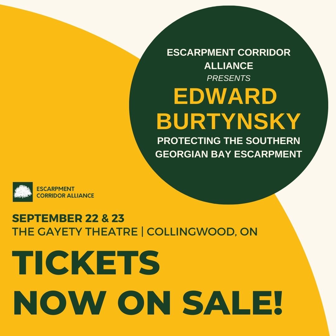 Get your tickets now for the exclusive event, "Escarpment Corridor Alliance presents Edward Burtynsky: Protecting the Southern Georgian Bay Escarpment," on Sept 22-23 at The Gayety Theatre! Limited seating available. Buy your tickets today: myescarpment.ca/edward_burtyns…