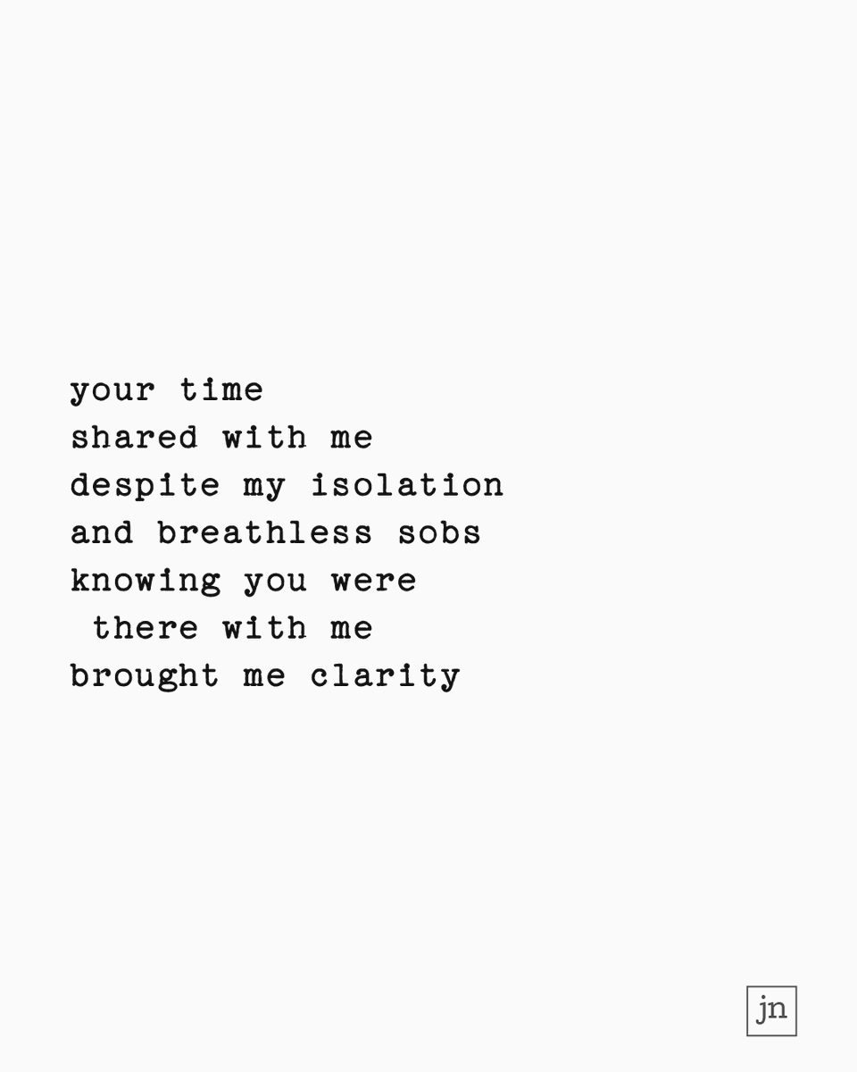 JonathansNotes's tweet photo. 6-30: therapy (Gratitude 6 of 9)

your time
shared with me
despite my isolation
and breathless sobs
knowing you were
 there with me
brought me clarity
---
#micropoetry #poetry #poem #poetrycommunity #gratitude https://t.co/rTckMjjf2p
