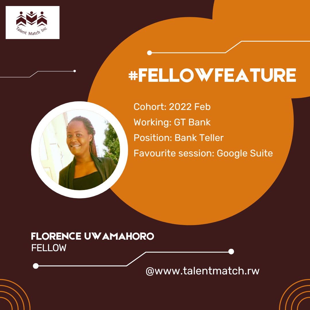 talentmatchinc's tweet photo. #fellowfeaturefriday: Completed the training program in the Feb 2022 cohort, and now Working as a Bank Teller at GT Bank. Meet our Fellow Florence Uwamahoro https://t.co/tVwXbJ5ICd