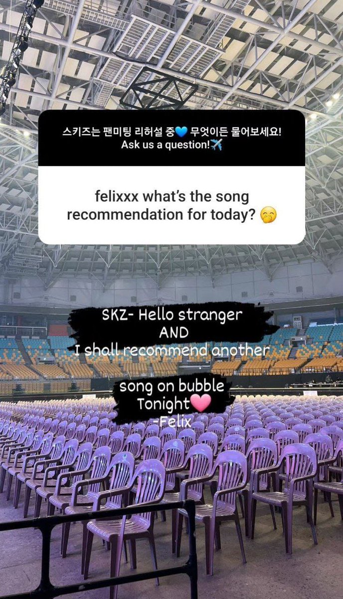 Stay: Felixxx bu gün hansı mahnını tövsiyə edərdin?🤭 🐥: Stray Kids - Hello Stranger və mən gecə Bubble-a başqa mahnı göndərəcəm🩷