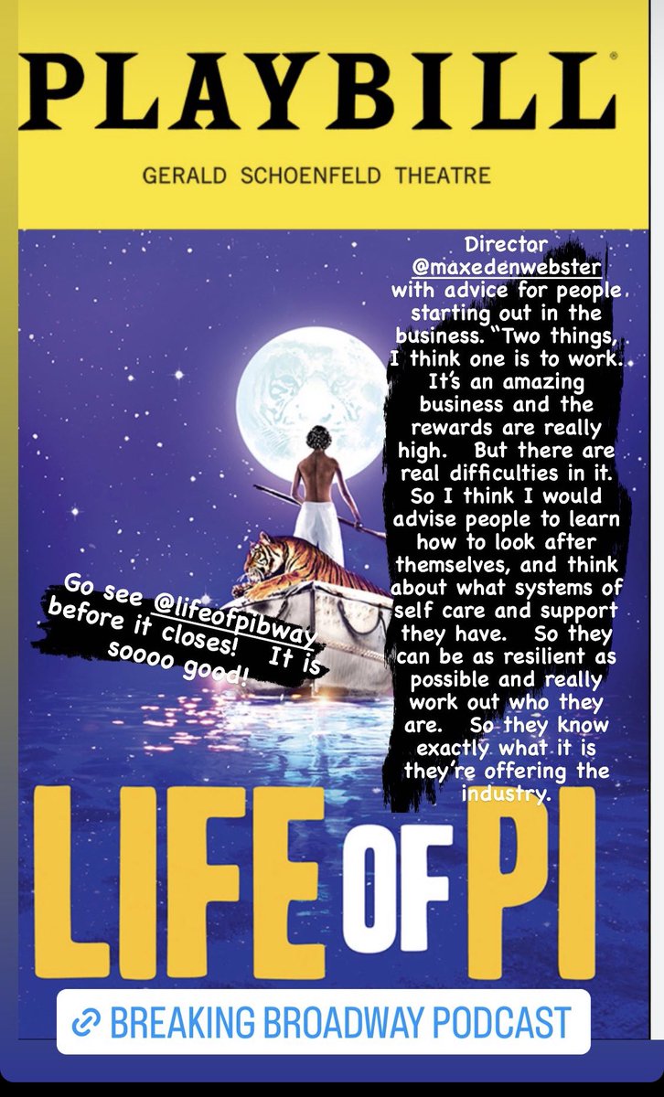 #selfcare #lifeofpi #director #Maxwebster on my podcast #BreakingBroadway @BwayPodNetwork