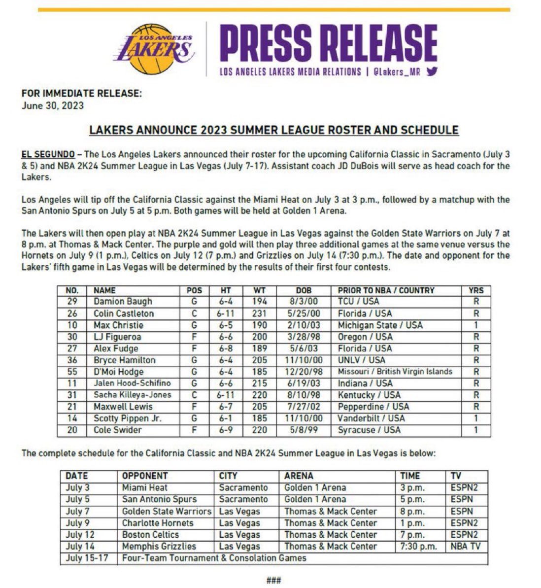 The #Lakers have announced their Summer League roster & schedule. 

July 3rd vs. Heat
July 5th vs. Spurs 
July 7th vs. Warriors 
July 9th vs. Hornets 
July 12th vs. Celtics 
July 14th vs. Grizzlies https://t.co/G6rRkcCHk1