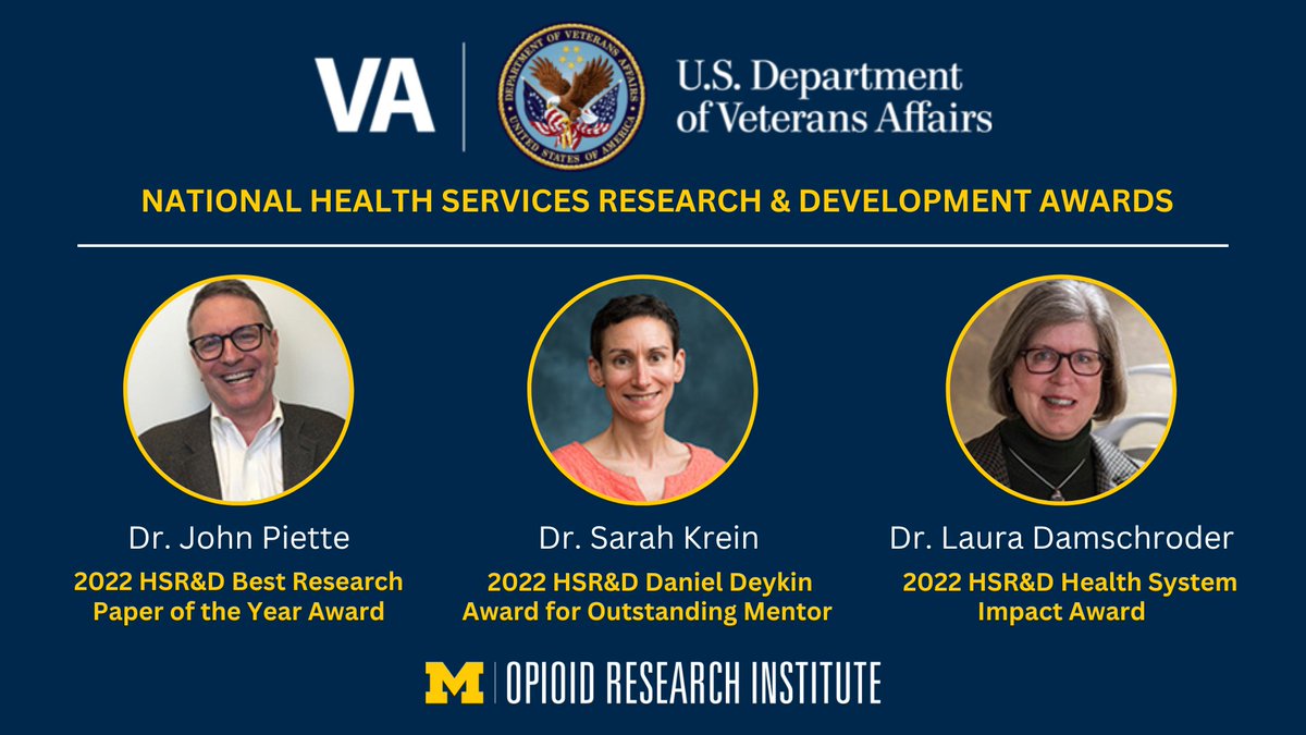 U-M faculty members John Piette, Sarah Krein, and Laura Damschroder were honored with national Health Services Research & Development awards from the @DeptVetAffairs in recognition of their work in pain and opioid research. myumi.ch/W2nPX