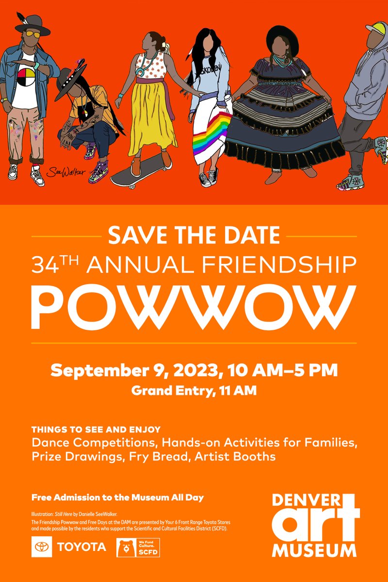 Join us for the 34th Annual Friendship Powwow and Free Day on September 9! bit.ly/3r7SlWR Free Days at the DAM are made possible by Your 6 Front Range @Toyota Stores and the residents who support the Scientific and Cultural Facilities District (SCFD). #ThanksToyota