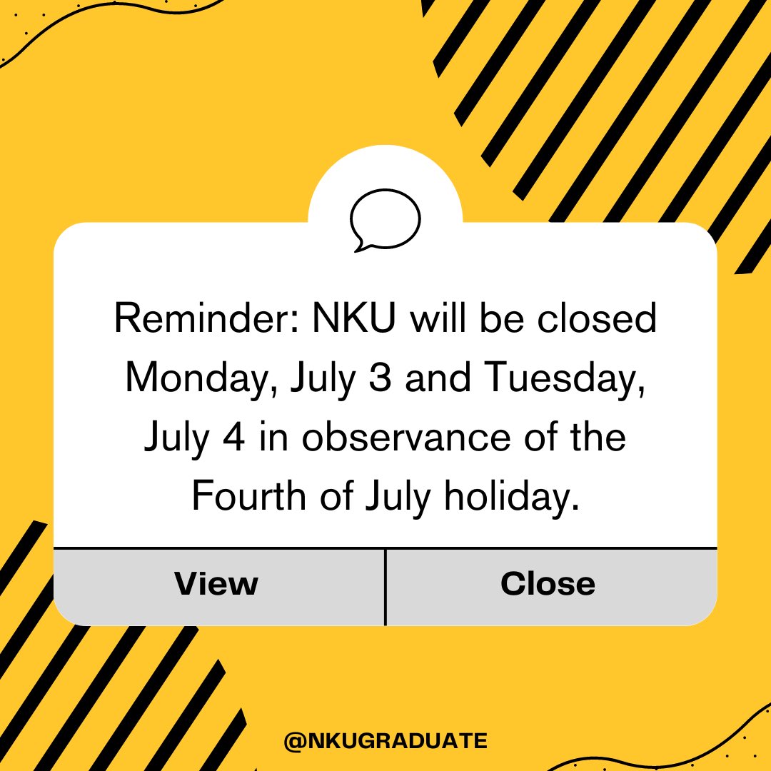ⓇⒺⓂ︎ⒾⓃⒹⒺⓇ: NKU will be closed next Monday and Tuesday, July 3 and 4 for the Fourth of July holiday. #nku #nkunorse #nkuedu #norseup #nkuoge #nkugraduate #fourthofjuly #independenceday