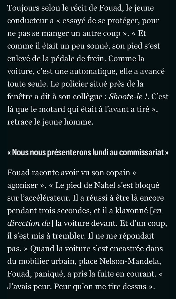 Le récit de Foued, qui était assis à côté de Nahel dans la voiture, au moment de son assassinat par le policier. Dramatique.
