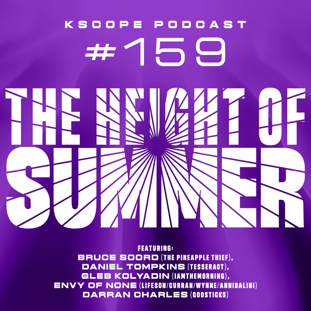 NEW #PODCAST ALERT - #159: The Height of Summer feat @brucesoord (<a href="/pineapplethief/">The Pineapple Thief</a>) <a href="/Rockwithdan/">Daniel Tompkins</a> (<a href="/tesseractband/">TesseracT</a>) <a href="/EnvyOfNone_/">Envy Of None</a> (@rush <a href="/CONEYHATCH/">CONEYHATCH</a> <a href="/maiahwynne/">Maiah Wynne</a> <a href="/alfa_49/">alfio annibalini</a>) <a href="/Godsticks/">Godsticks</a> STREAMING NOW!