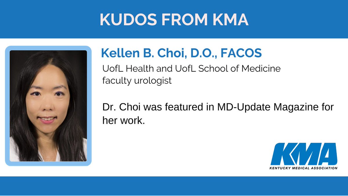 KMA member Kellen B. Choi, D.O., FACOS, <a href="/KellenChoi/">KellenChoiUrologist</a> <a href="/UofLHealth/">UofL Health</a> and UofL School of Medicine faculty urologist, was featured in <a href="/MDUpdateKY/">MD-UPDATE KY</a> Magazine for her work as a urologist. md-update.com/issue/issue-14…