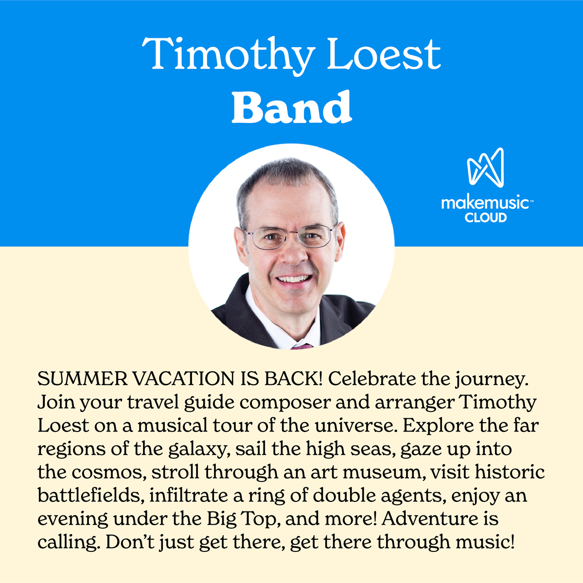 MakeMusic_Cloud's tweet photo. Explore the far regions of the galaxy, sail the high seas, and more with Timothy Loest! #MakeMusicThisSummer with his specially curated playlist of exciting titles for band. See this and more summer playlists: https://t.co/WzvEgr1H44 https://t.co/O7mx3vRP5S