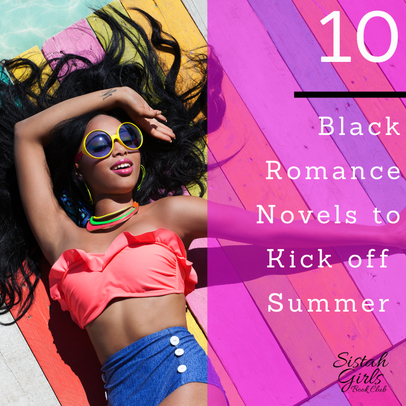 Sistah Girls, if you're looking for some Black Romance to read to get your summer started, we've got you covered... bit.ly/46aD4EG

#sistahgirlsbookclub #blackstories #blackindieauthors #blackbookclubs #blackliterature #blackromancenovels