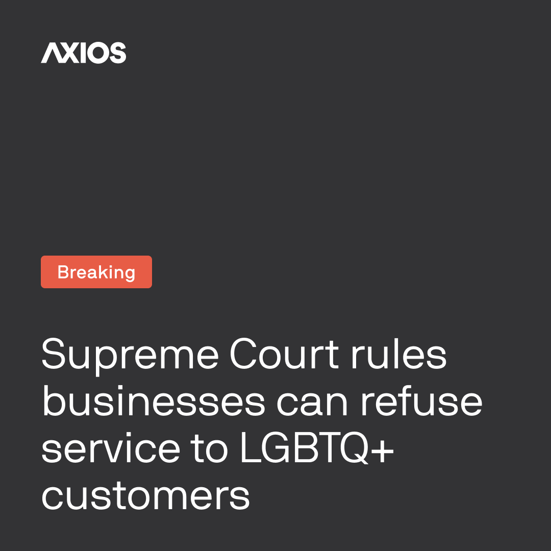 BREAKING: Businesses can refuse to serve same-sex couples if doing so would violate the owners' religious beliefs, the Supreme Court ruled on Friday. trib.al/GSbzuNj