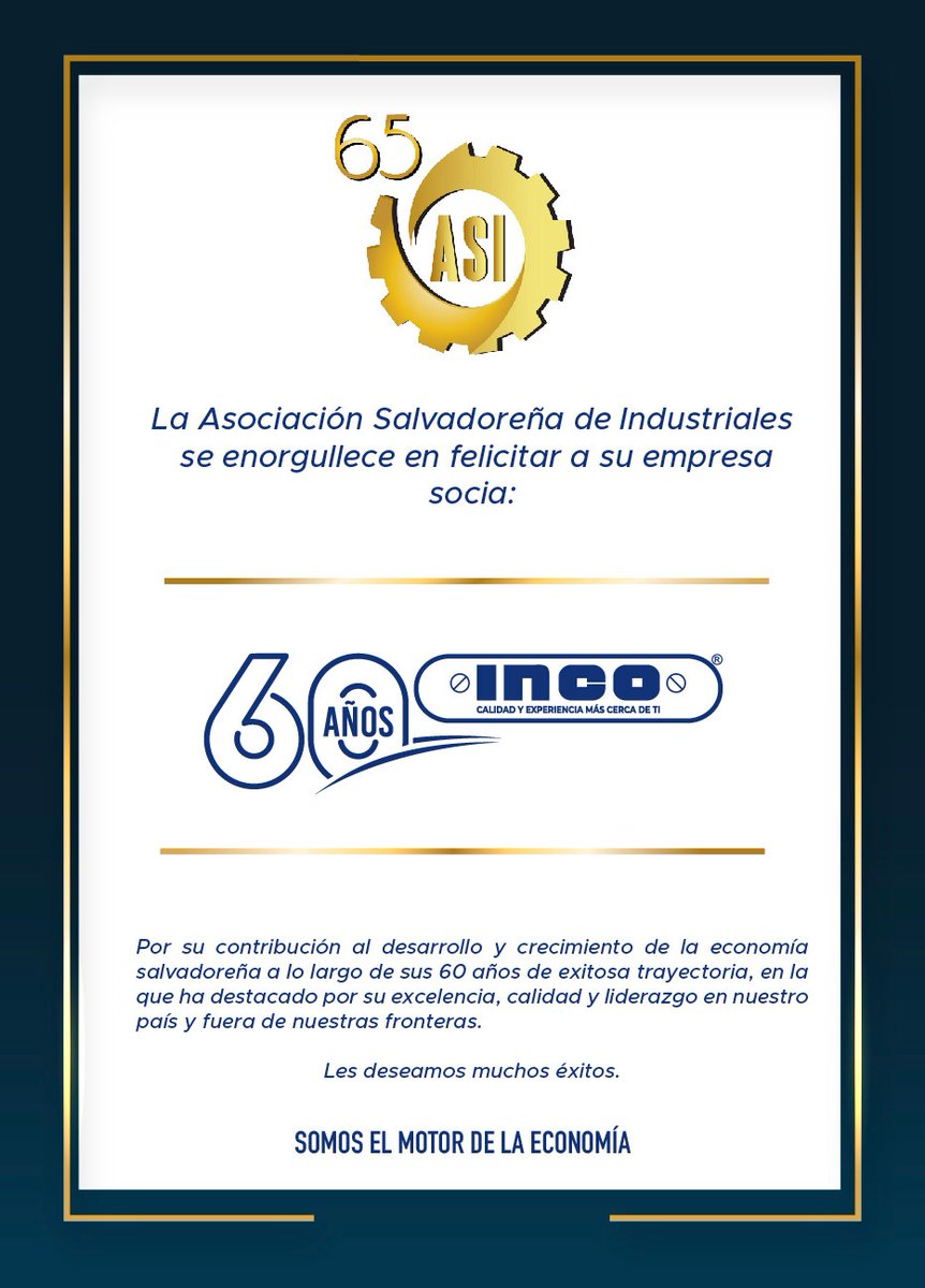 asielsalvador's tweet photo. Con mucho orgullo felicitamos a nuestra empresa socia @INCOcomsv por su #60Aniversario  y por su exitosa trayectoria de calidad, excelencia y liderazgo.
¡Muchas felicidades!
#60AñosINCO #60Años
#Industria 
#SomosElMotorDeLaEconomía https://t.co/pRfyNVn97K