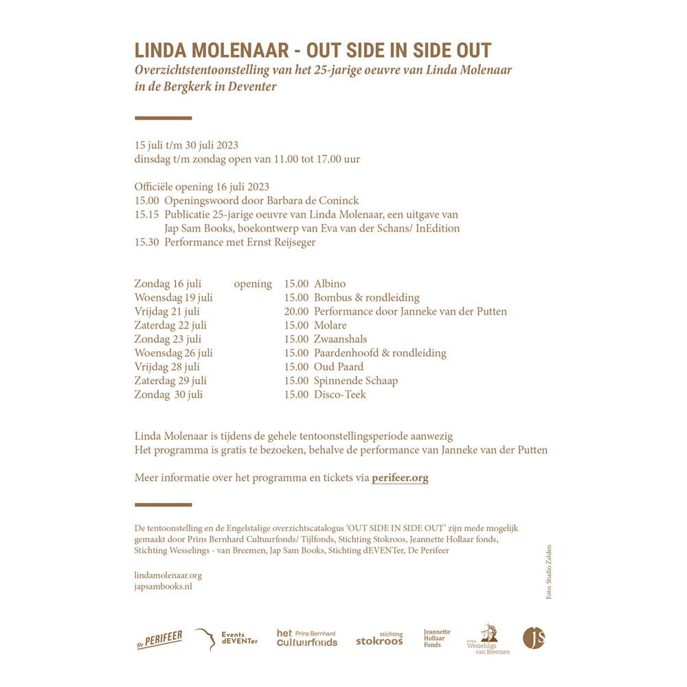 15-30 juli: OUT SIDE IN SIDE OUT – overzichtstentoonstelling, performances en boekpresentatie van het 25-JARIG oeuvre van Linda Molenaar in de Bergkerk in Deventer.

perifeer.org/agenda/out-sid…