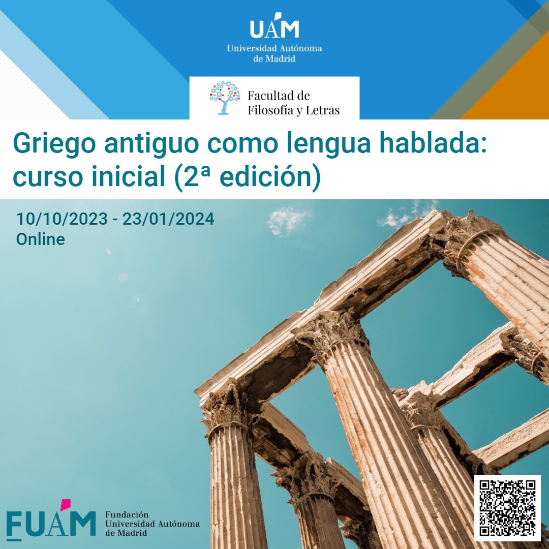 Griego antiguo como lengua hablada (online), 2ª edición (de 10/10/2023 a 23/01/2024):
1) Inscripción: fuam.es/curso-corto/gr…
2) Información adicional: sites.google.com/d/1Gla0OV6PzZT…
<a href="/danielrruf/">Daniel Riaño</a> <a href="/SEEC_nacional/">SEEC</a> <a href="/SEECadiz/">SEEC-Cádiz</a> <a href="/Seec_Salamanca/">SEEC_Salamanca</a> <a href="/SEECGalicia/">SEECGalicia</a> <a href="/SEECanarias/">SEECanarias</a> <a href="/clasicas_uam/">Filología Clásica UAM</a>