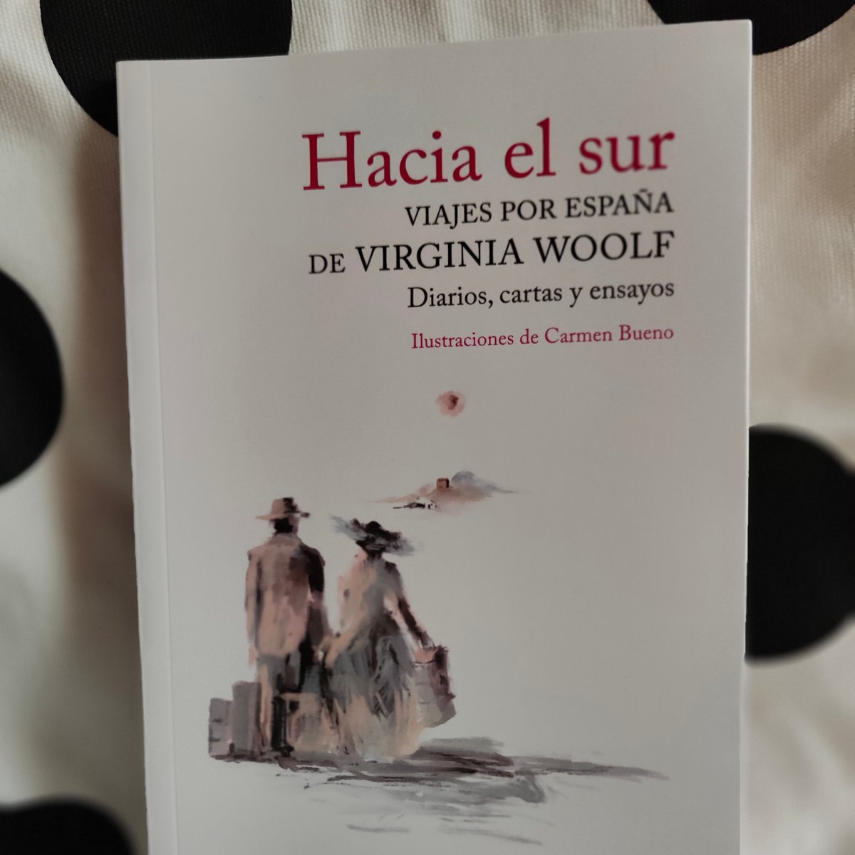 sgeograficaes's tweet photo. 📚@Itineraria_  nos lleva por parajes del sur de España recopilando por 1ª vez lo que #VirginiaWoolf escribió sobre nuestro país en los 3 viajes que realizó por él. Un #viajedepapel que incluye textos inéditos en castellano e ilustraciones de @carmendib. https://t.co/pdBdxiDJOA https://t.co/xrFAgiyRKB