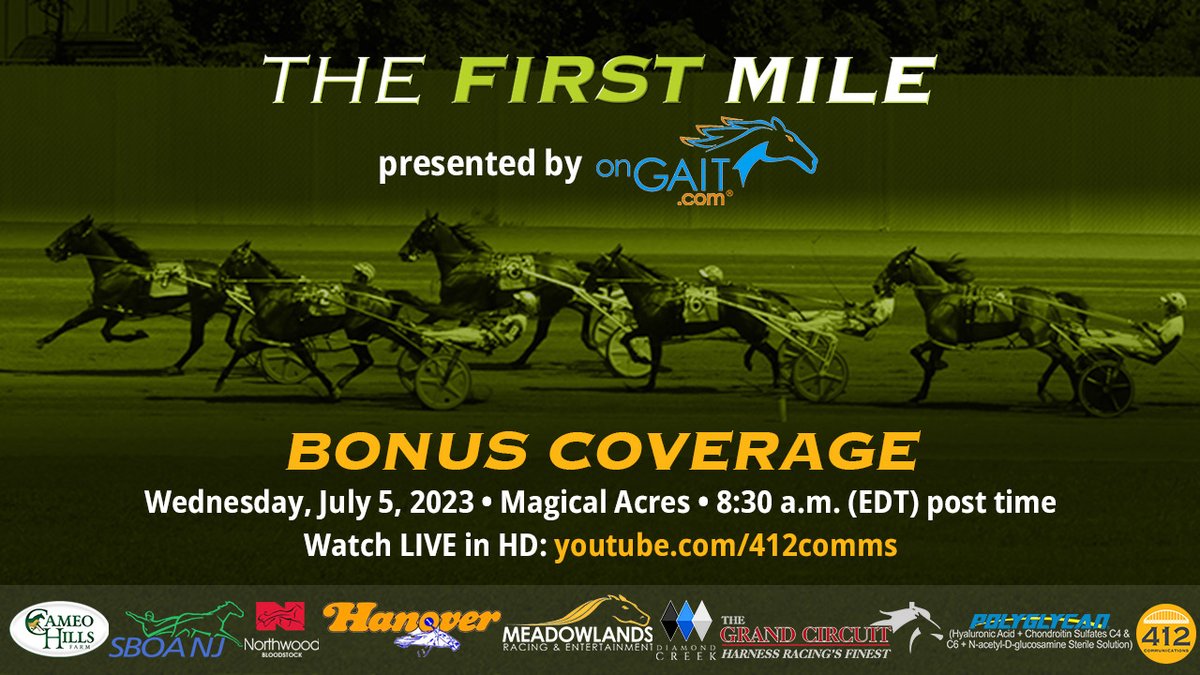 412comms's tweet photo. 🚨🚨🚨 NOW HEAR THIS 🚨🚨🚨

We're presenting a bonus edition of #TheFirstMile on Wednesday, July 5, from Magical Acres; post time is 8:30 a.m. EDT.

Join @JamesWitherite LIVE for our #harnessracing coverage at: https://t.co/MIORS804WD

@USTrotting @StandardbredCAN @DRFHarness https://t.co/WT16hKfPNC