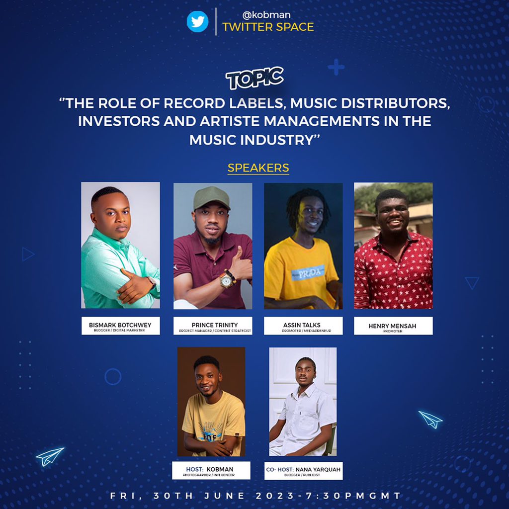 “The Role of Record Labels, Music Distributors, Investors And Artiste Managements In the Music Industry” 
@bisbotchwey @_OGyamfiPrince @Assin_Talks  @OguaaDick 

Hosted By: @kobman_ & @prnanayarquah 

#TwitterSpace #CentralMusic #plugzafrica