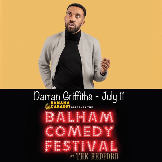 .@darrangriff will be at the Balham Comedy Festival this year on July 11th!

He really is inconceivable!

Here's the link directly to Darran's tickets: eventbrite.co.uk/e/647904789667

@bananacabaret / @thebedfordpub / @threecheerspubs / #balhamcomedyfestival