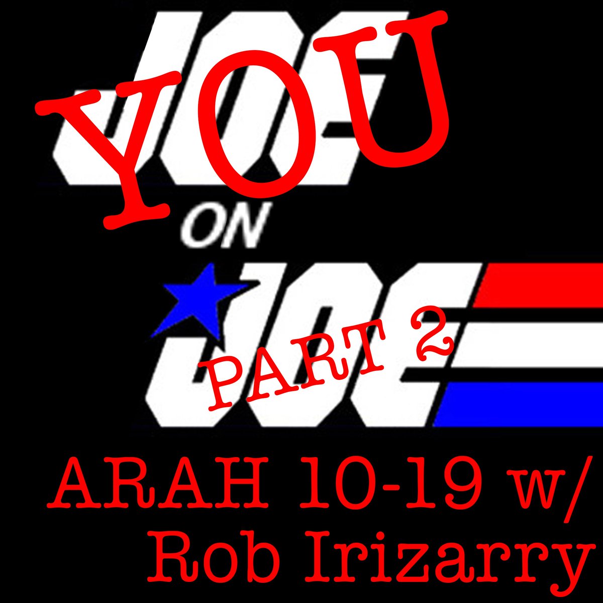 joeonjoepod's tweet photo. When you get to have Rob Irizarry of @wojmpodcast you don't just have one podcast... you stretch that conversation to part 2! We're talking #GIJOE ARAH 15-19 this week on Joe on Joe!
#Cobra #Podcast #ComicBooks #Comics https://t.co/6xVdyWjx69 https://t.co/9GxP3QJhjH