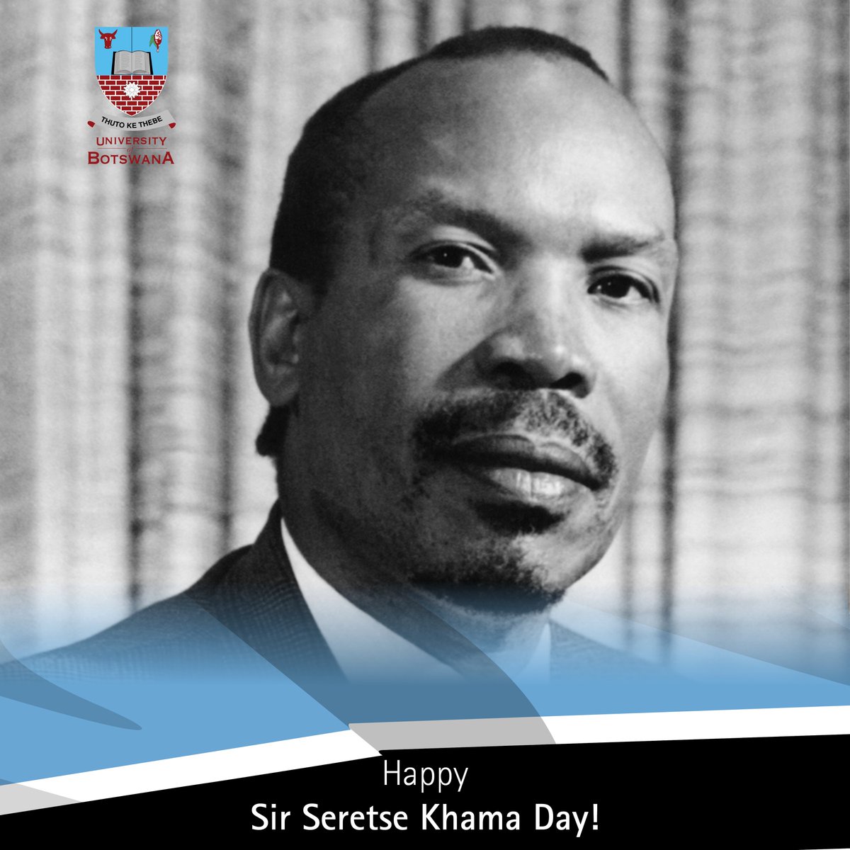 UBBotswana's tweet image. We wish you a happy Sir Seretse Khama Day! Pula!!!🇧🇼
#Mmadikolo #MothoLeMothoKgomo