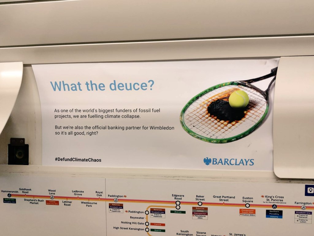 SPOTTED ON THE TUBE! Barclays is bankrolling climate collapse by pouring billions into dangerous fossil fuels... they should absolutely not be sponsoring the tennis. @Wimbledon, when will you be dropping @Barclays? #Barclays #defundclimatechaos #Wimbledon