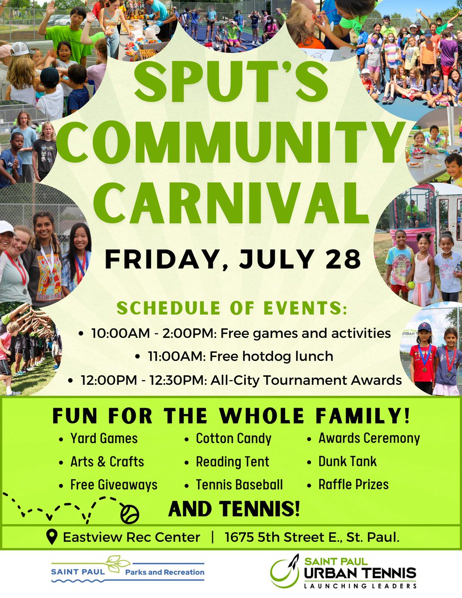 Join us for SPUT's Community Carnival! 

Date: Friday, July 28 

Location: Eastview Rec Center

Time: 10:00am until 2:00pm

It's going to be an amazing day filled with fun activities for everyone! We can't wait to see you there!

#StPaul #Community #YouthTennis #SummerCarnival