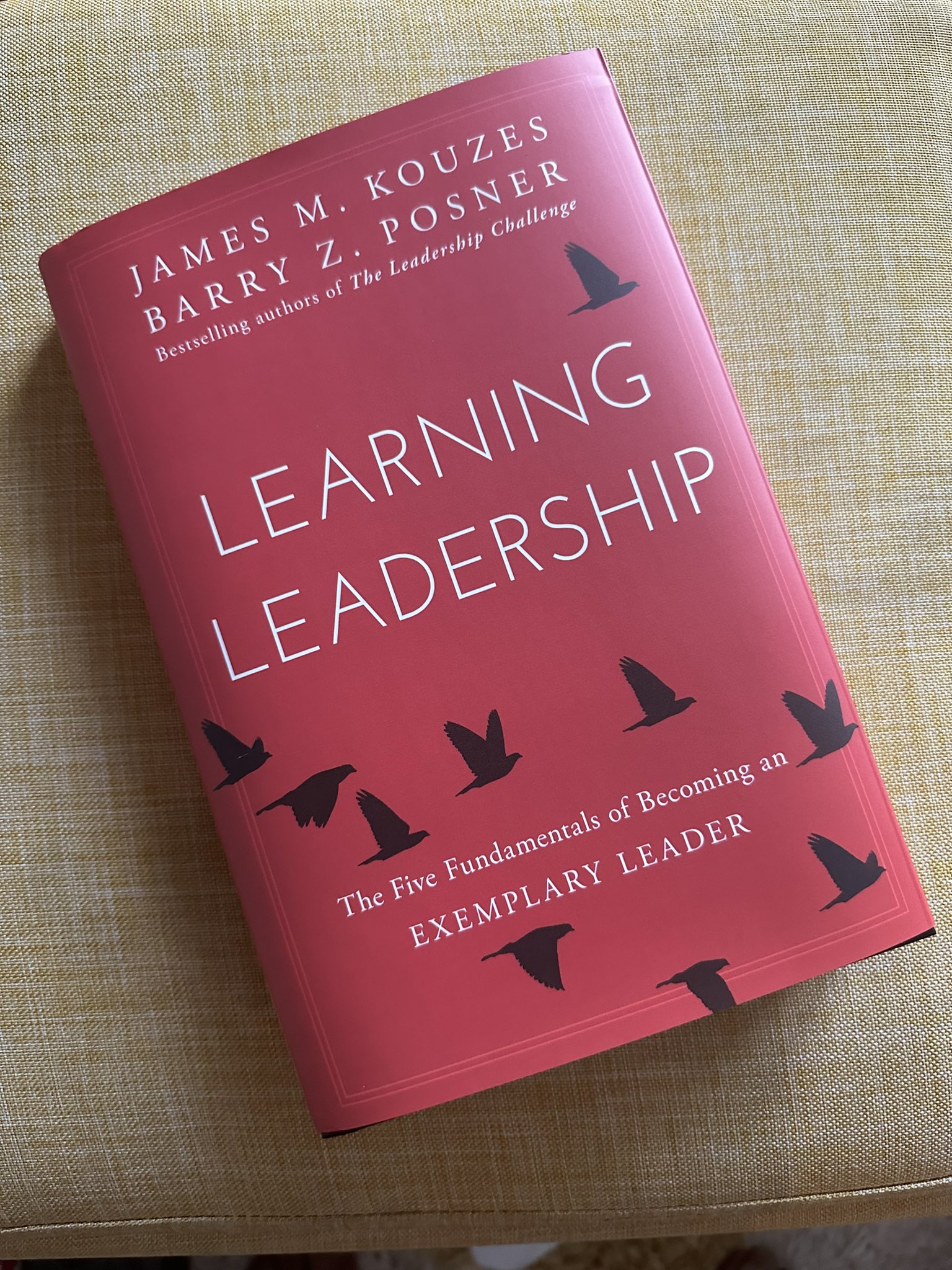 Learning Leadership: The Five Fundamentals of Becoming an