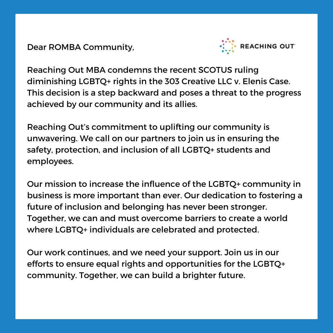 Reaching Out MBA condemns the recent SCOTUS ruling diminishing LGBTQ+ rights in the 303 Creative LLC v. Elenis Case.