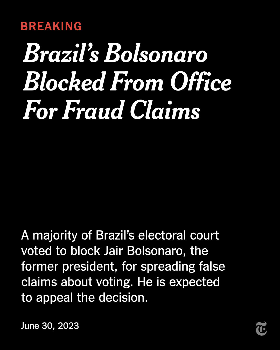 The New York Times On Twitter Breaking News Former President Jair The New York Times On Twitter Breaking News Former President Jair
