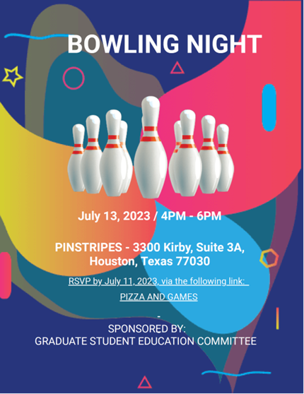 Join us July 13th for a night of networking and catching up with other GSBS students from McGovern Medical School. Did I mention free pizza and bowling?!? RSVP through your institutional email by July 11th!!! 🎳🍕😃
@BCBatGSBS <a href="/MIDatGSBS/">Microbiology & Infectious Diseases Grad Prgm</a> <a href="/NeuroMDAUTH/">NeuroMDAUTH</a> <a href="/MDA_UTHGrad/">MD Anderson-UTH Grad</a>