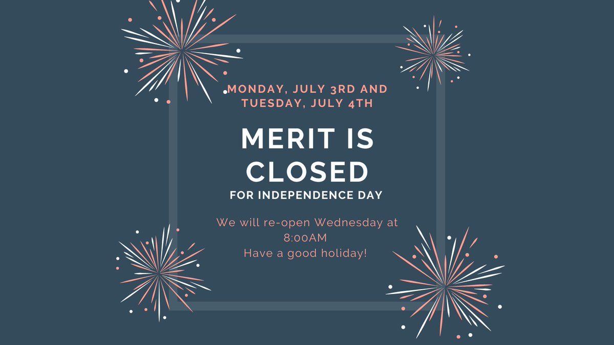 MERIT_Library's tweet image. MERIT will be closed on the 3rd and 4th of July for Independence Day.
