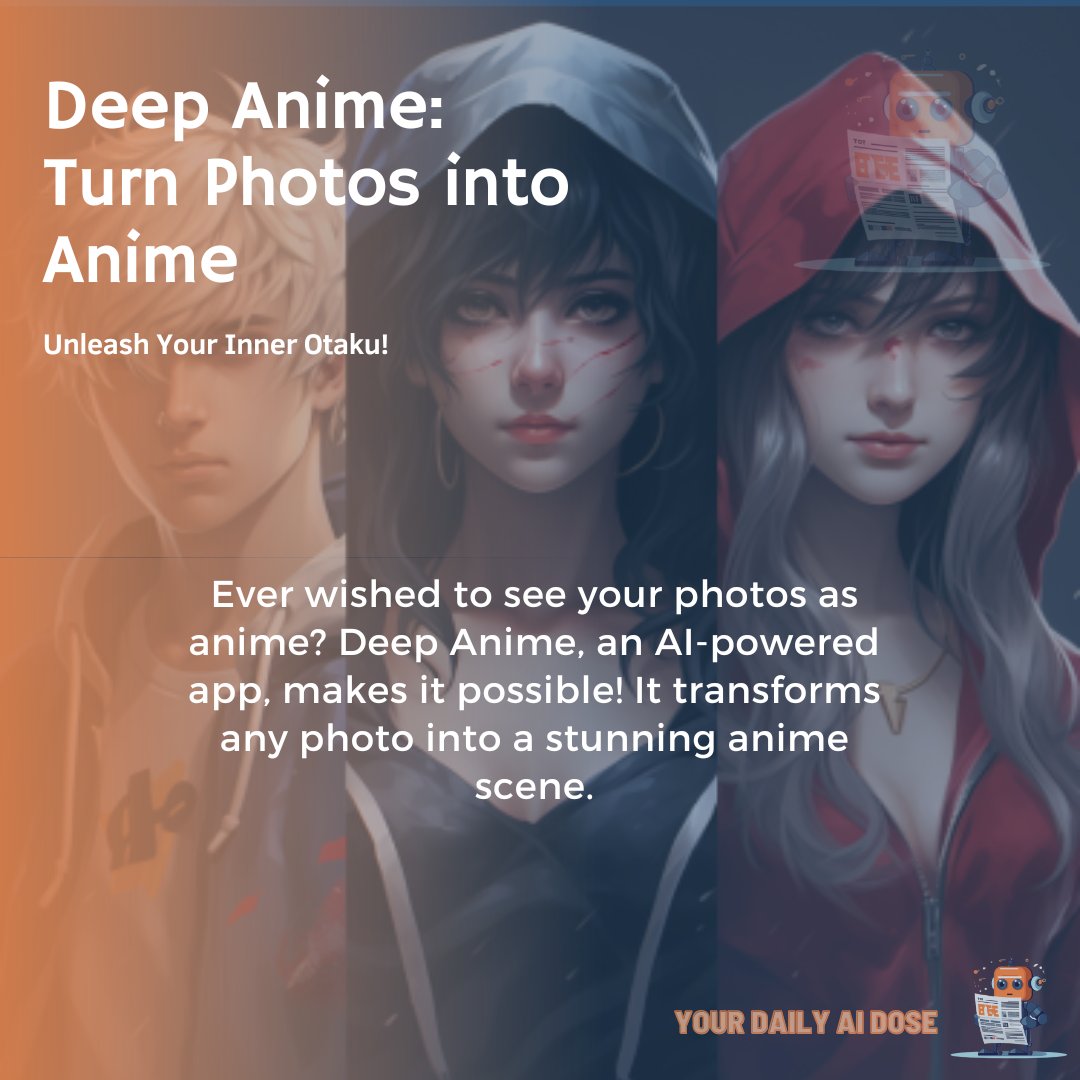 YourDailyAIDose's tweet photo. Turn your photos into anime with Deep Anime! An AI-powered app that brings your anime dreams to life. 📸🎨🔮 
#YourDailyAIDose #AI #YourDailyAITool #AITrends #ChatGPT #DeepAnime 
👉 Follow us for more! https://t.co/8jdI2oktCw