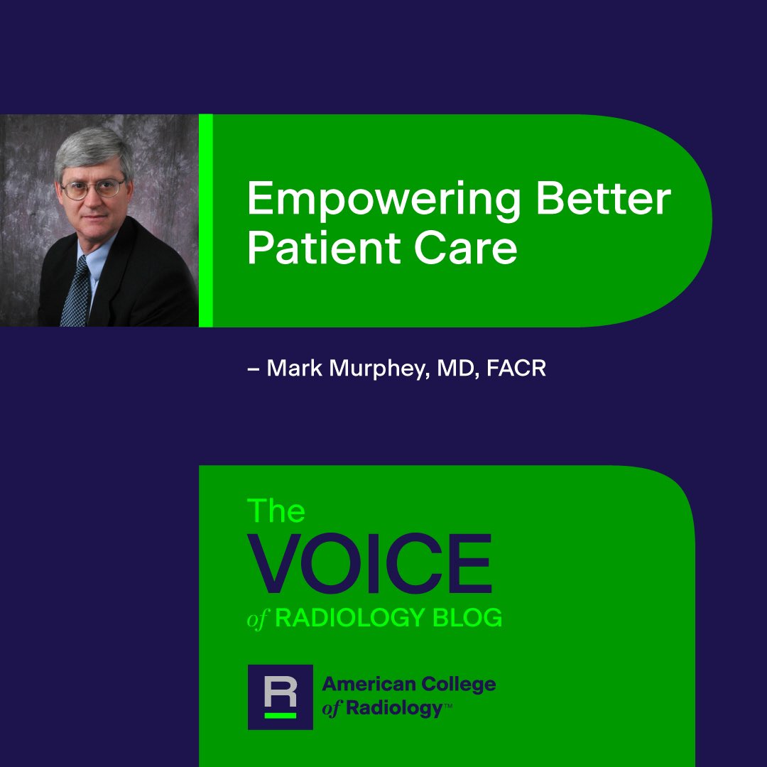 A new #VoiceofRadiology blog is now available by Mark D. Murphey, MD, FACR, one of #ACREducationCenter faculty, who discusses how to empower better patient care among physicians in the radiology field. Read more on: bit.ly/3NQfFkG