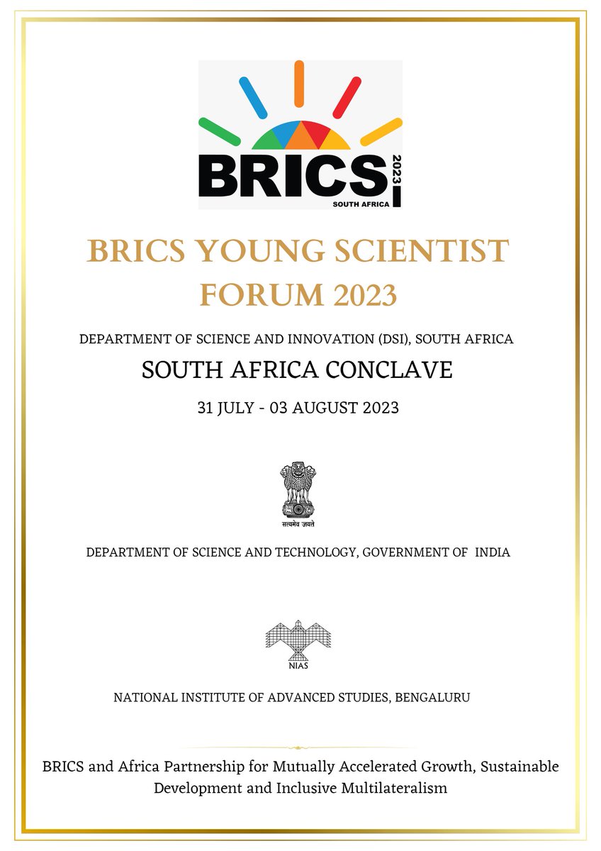BRICS_YSF's tweet photo. BRICS Young Scientist Forum 2023
Date: 31 July - 03 August 2023 

Click here for the application form: https://t.co/jJ6ScdwrYg

Last date to apply: 08 July 2023

#BRICS #BRICSYSF #bricsysf2023 https://t.co/cxUvZuOSWX