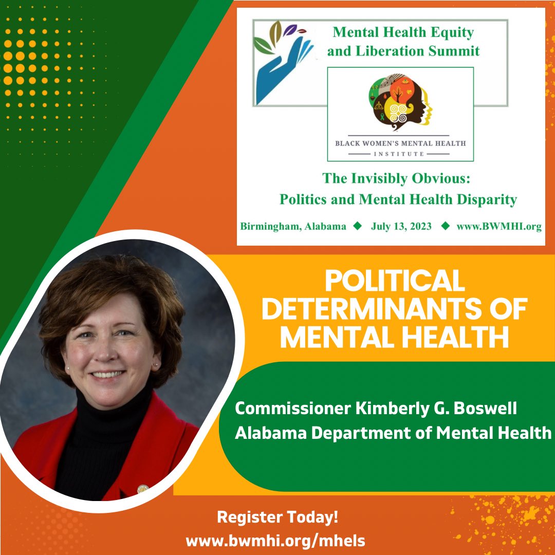 BlackWomensMHI's tweet photo. The Black Women's Mental Health Institute welcomes Commissioner Kimberly Boswell of the Alabama Department of Mental Health as a speaker during the 2023 Mental Health Equity and Liberation Summit on July 13, 2023. Register today: #MentalHealth #MHELS #BWMHI https://t.co/EyER8jzF7u