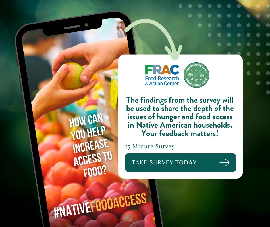 fractweets's tweet photo. How can we improve food access in Native American and rural communities? The @NativeAgFund and FRAC are surveying to gain a better perspective on the issues of food insecurity and hunger in Tribal areas. Take the #NativeFoodAccess Survey by today: https://t.co/GxOOWPz6r3 https://t.co/wLf41I1cuv