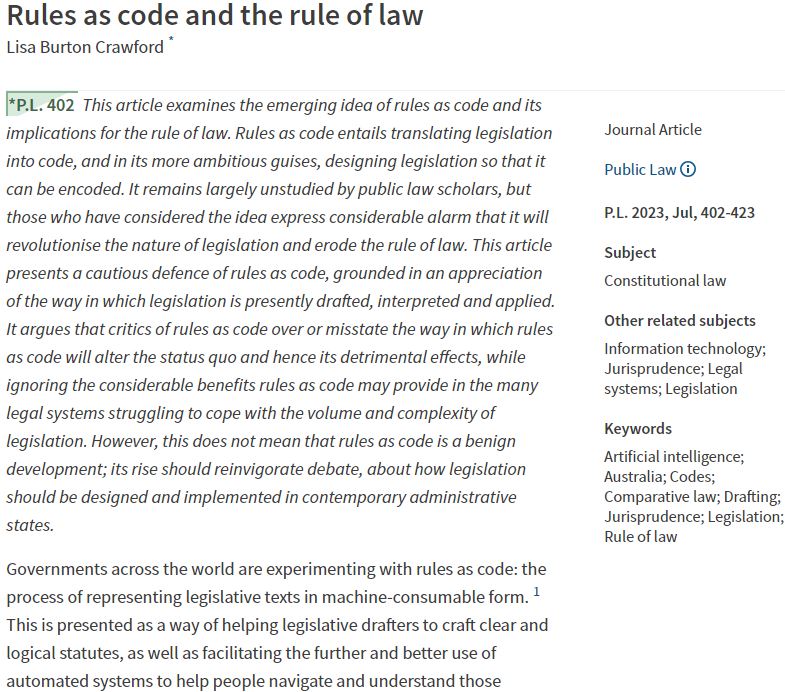 DigitalLawsJsy's tweet image. Excellent article on #RulesAsCode by @dr_lbc now out -
&quot;Rules as code and the rule of law&quot;
Lisa Burton Crawford
Public Law 2023, Jul, 402-423 - Westlaw
&quot;examines emerging idea of RaC &amp;amp; its implications for the rule of law. RaC…remains largely unstudied by public law scholars&quot;